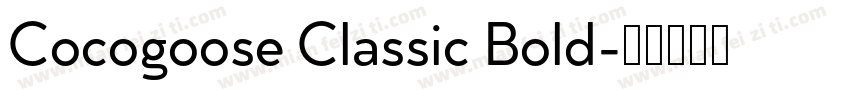 Cocogoose Classic Bold字体转换